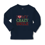 Baby Clothes I Love My Crazy Uncle Boy & Girl Clothes Cotton - Cute Rascals