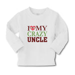 Baby Clothes I Love My Crazy Uncle Boy & Girl Clothes Cotton - Cute Rascals