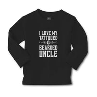 Baby Clothes I Love My Tattooed & Bearded Uncle Boy & Girl Clothes Cotton - Cute Rascals