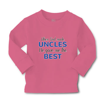 Baby Clothes When God Made Uncles He Gave Me The Best Boy & Girl Clothes Cotton