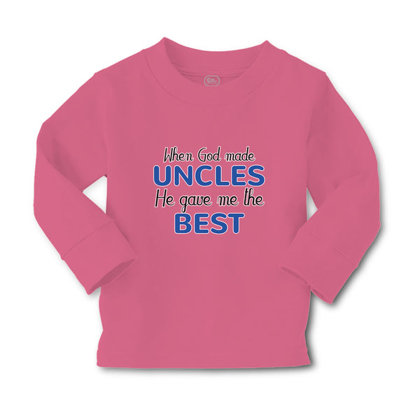 Baby Clothes When God Made Uncles He Gave Me The Best Boy & Girl Clothes Cotton - Cute Rascals