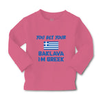 Baby Clothes You Bet Your Baklava I'M Greek Funny Humor Boy & Girl Clothes - Cute Rascals