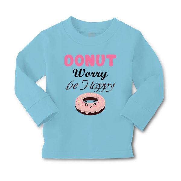 Baby Clothes Donut Worry Be Happy Funny Humor B Boy & Girl Clothes Cotton - Cute Rascals