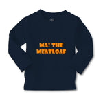 Baby Clothes Ma The Meatloaf Funny Humor Style C Boy & Girl Clothes Cotton - Cute Rascals