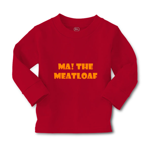 Baby Clothes Ma The Meatloaf Funny Humor Style C Boy & Girl Clothes Cotton - Cute Rascals