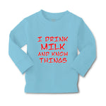 Baby Clothes I Drink Milk and Know Things Funny Humor Boy & Girl Clothes Cotton - Cute Rascals