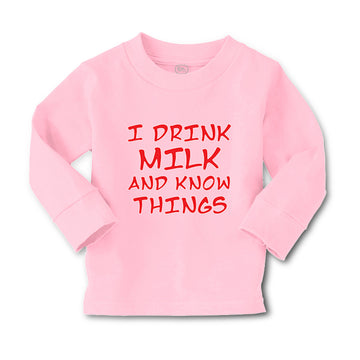 Baby Clothes I Drink Milk and Know Things Funny Humor Boy & Girl Clothes Cotton