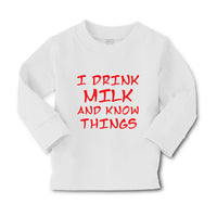 Baby Clothes I Drink Milk and Know Things Funny Humor Boy & Girl Clothes Cotton - Cute Rascals
