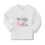 Baby Clothes Will Work 4 Milk Boy & Girl Clothes Cotton - Cute Rascals