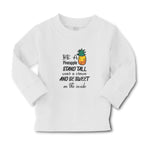 Baby Clothes Be A Pineapple Stand Tall Wear A Crown and Be Sweet on The Inside - Cute Rascals