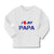 Baby Clothes I Love My Papa Dad Father's Day Boy & Girl Clothes Cotton - Cute Rascals