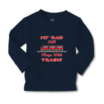 Baby Clothes My Dad Still Plays with Trains Dad Father's Day Boy & Girl Clothes - Cute Rascals