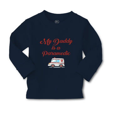 Baby Clothes My Daddy Is A Paramedic Emt Dad Father's Day Boy & Girl Clothes