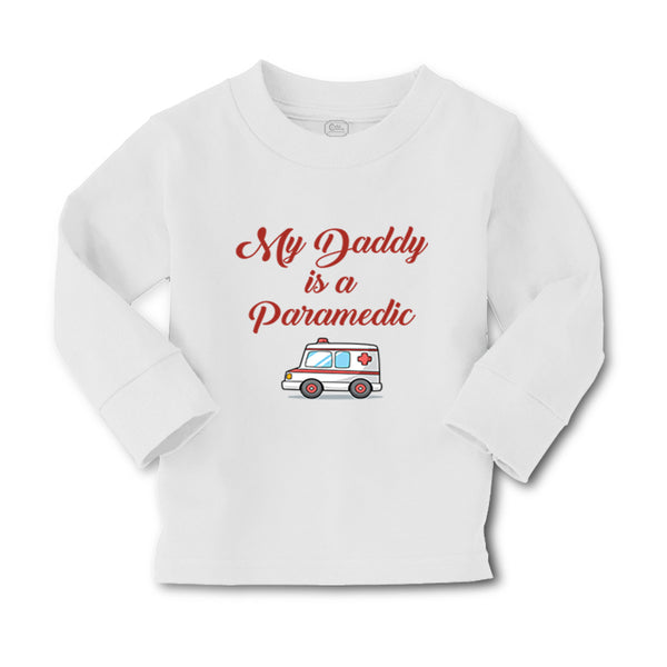 Baby Clothes My Daddy Is A Paramedic Emt Dad Father's Day Boy & Girl Clothes - Cute Rascals