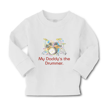 Baby Clothes My Daddy's The Drummer Dad Father's Day Boy & Girl Clothes Cotton