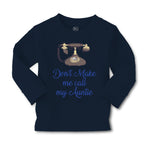 Baby Clothes Don'T Make Me Call My Aunt Auntie Funny Style H Boy & Girl Clothes - Cute Rascals