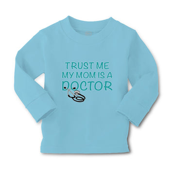 Baby Clothes Trust Me My Mom Is A Doctor Mom Mothers Boy & Girl Clothes Cotton