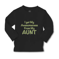 Baby Clothes I Get My Awesomeness from My Aunt Auntie Style C Boy & Girl Clothes - Cute Rascals