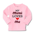 Baby Clothes My Mimi Loves Me Grandma Grandmother Boy & Girl Clothes Cotton