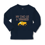 Baby Clothes My Dad Is A Trucker Dad Father's Day A Boy & Girl Clothes Cotton - Cute Rascals