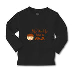 Baby Clothes My Daddy Has A Phd Scientist Doctor Dad Father's Day Cotton - Cute Rascals