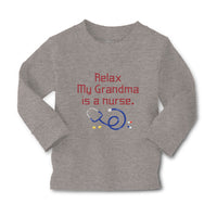 Baby Clothes Relax My Grandma Is A Nurse Grandmother Grandma A Cotton - Cute Rascals