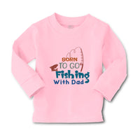 Baby Clothes Born to Go Fishing with Dad Fisherman Dad Father's Day Cotton - Cute Rascals
