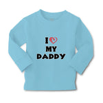 Baby Clothes I Love My Daddy Dad Father's Day Style G A Boy & Girl Clothes - Cute Rascals