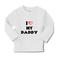 Baby Clothes I Love My Daddy Dad Father's Day Style G A Boy & Girl Clothes - Cute Rascals