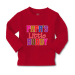 Baby Clothes Papa's Little Buddy Grandpa Grandfather Boy & Girl Clothes Cotton - Cute Rascals