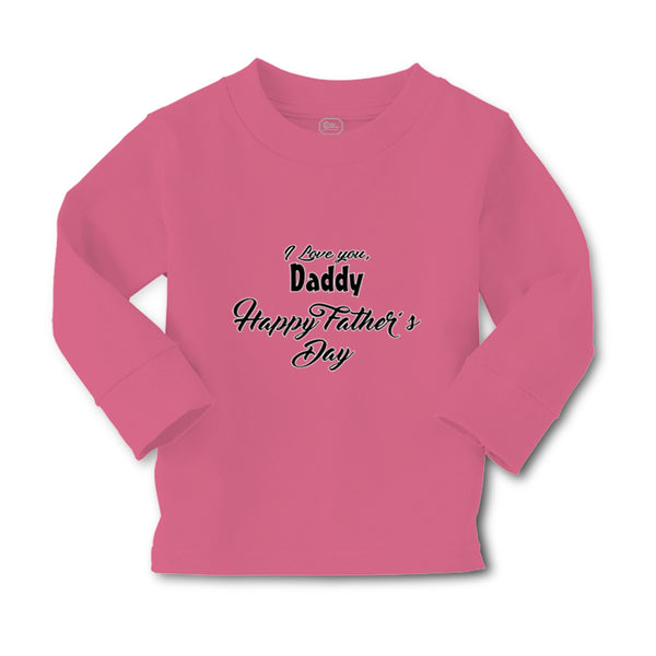 Baby Clothes I Love You Daddy Happy Father's Day Dad Father's Day Cotton - Cute Rascals