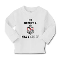 Baby Clothes My Daddy's A Navy Chief Dad Father's Day Boy & Girl Clothes Cotton - Cute Rascals