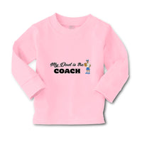 Baby Clothes My Dad Is The Coach Dad Father's Day Boy & Girl Clothes Cotton - Cute Rascals