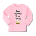 Baby Clothes Happy Birthday to My Daddy Dad Father Style D Boy & Girl Clothes