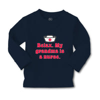 Baby Clothes Relax. My Grandma Is A Nurse Grandmother Grandma Boy & Girl Clothes - Cute Rascals