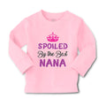 Baby Clothes Spoiled by The Best Nana Grandmother Grandma Boy & Girl Clothes