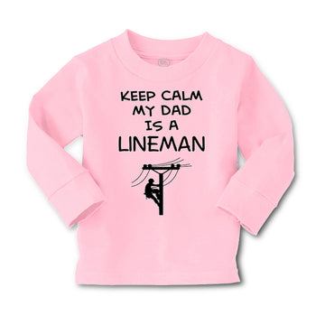 Baby Clothes Keep Calm My Dad Is A Lineman Dad Father's Day Boy & Girl Clothes