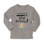 Baby Clothes I'M Celebrating My Mommy's 30Th Birthday Mom Mothers Cotton - Cute Rascals