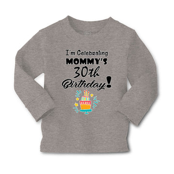 Baby Clothes I'M Celebrating My Mommy's 30Th Birthday Mom Mothers Cotton