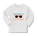 Baby Clothes Daddy's Co-Pilot Family & Friends Dad Boy & Girl Clothes Cotton - Cute Rascals