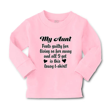 Baby Clothes My Aunt Feels Guilty Living I Got Lousy Shirt! Boy & Girl Clothes