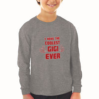 Baby Clothes I Have The Coolest Gigi Ever Grandma Grandmother Boy & Girl Clothes - Cute Rascals
