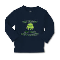 Baby Clothes I'M Proof My Dad Got Lucky Dad Father's Day Boy & Girl Clothes - Cute Rascals
