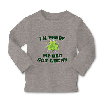 Baby Clothes I'M Proof My Dad Got Lucky Dad Father's Day Boy & Girl Clothes