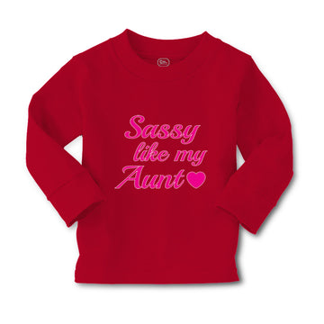 Baby Clothes Sassy like My Aunt Boy & Girl Clothes Cotton
