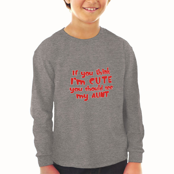 Baby Clothes If You Think I'M Cute You Should See My Aunt Funny Style D Cotton - Cute Rascals