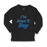 Baby Clothes I'M Nana's Boy Grandmother Grandma Boy & Girl Clothes Cotton - Cute Rascals