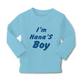 Baby Clothes I'M Nana's Boy Grandmother Grandma Boy & Girl Clothes Cotton