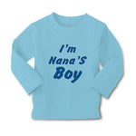Baby Clothes I'M Nana's Boy Grandmother Grandma Boy & Girl Clothes Cotton - Cute Rascals