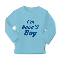 Baby Clothes I'M Nana's Boy Grandmother Grandma Boy & Girl Clothes Cotton - Cute Rascals